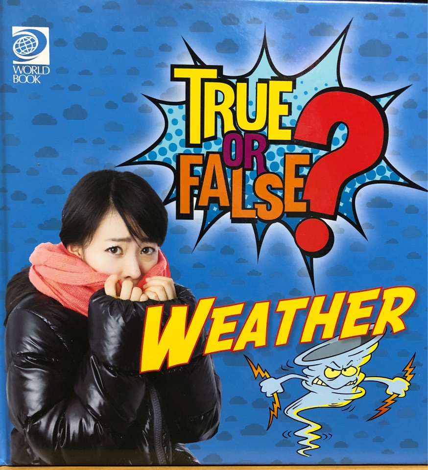 Weather-True or False