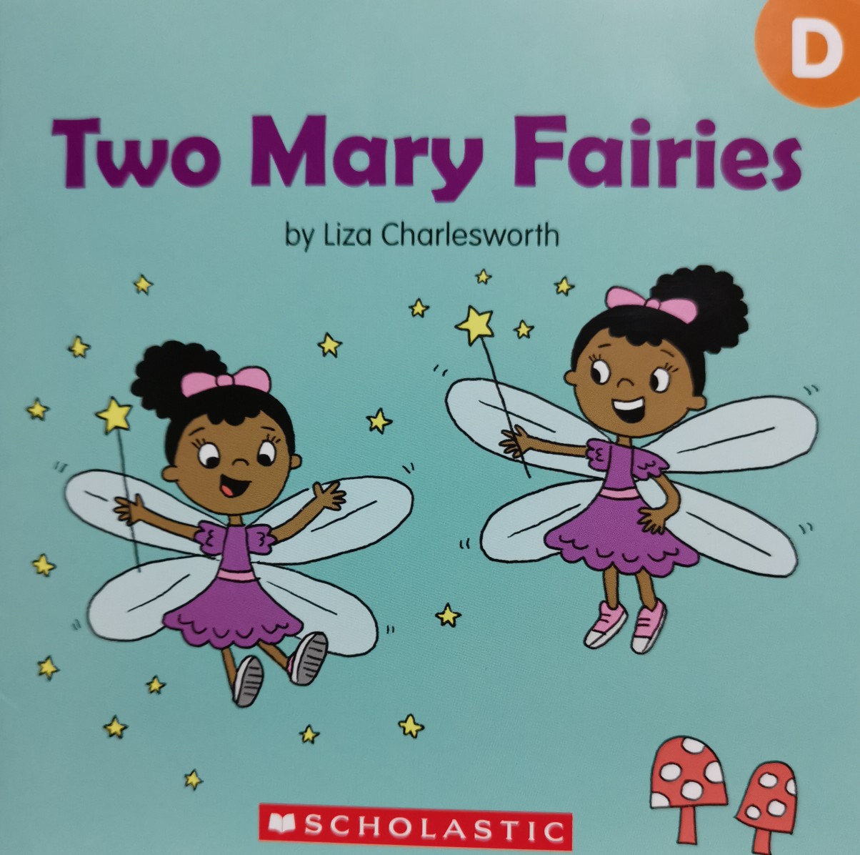 Buddy Readers level D:  Two Mary Faries