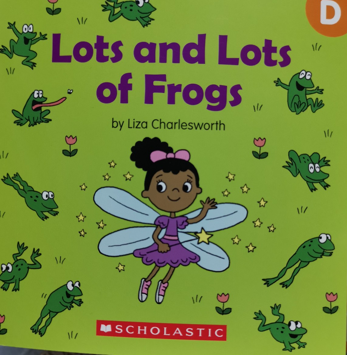 Buddy Readers level D:  Lots and Lots of Frogs