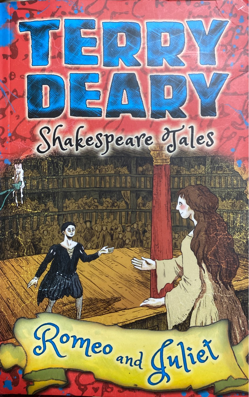 Romeo and Juliet-Shakespeare Tales -Terry Deary