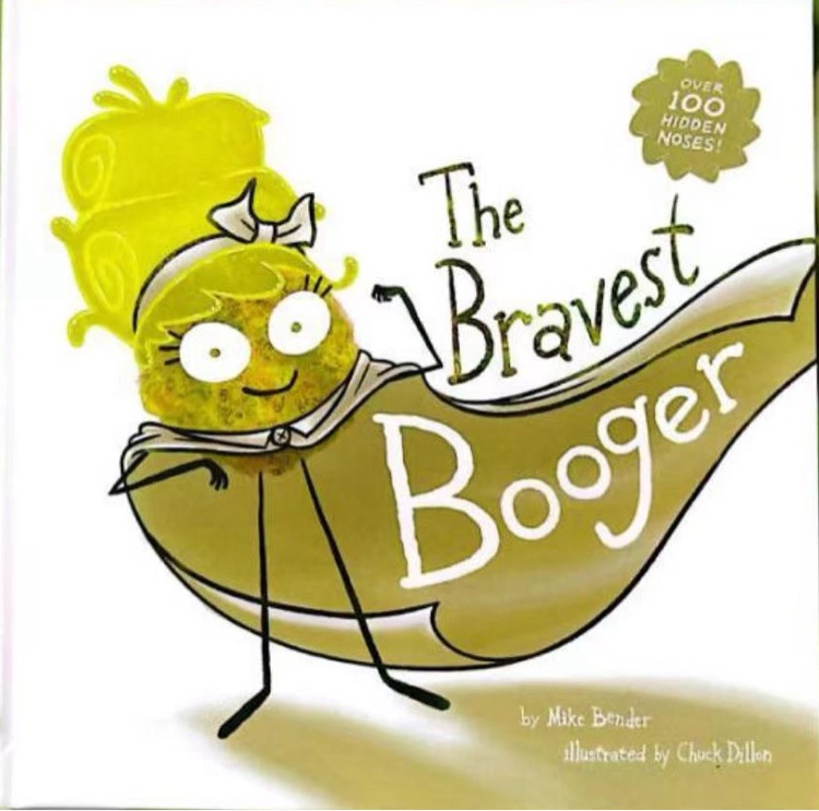 The bravest booger