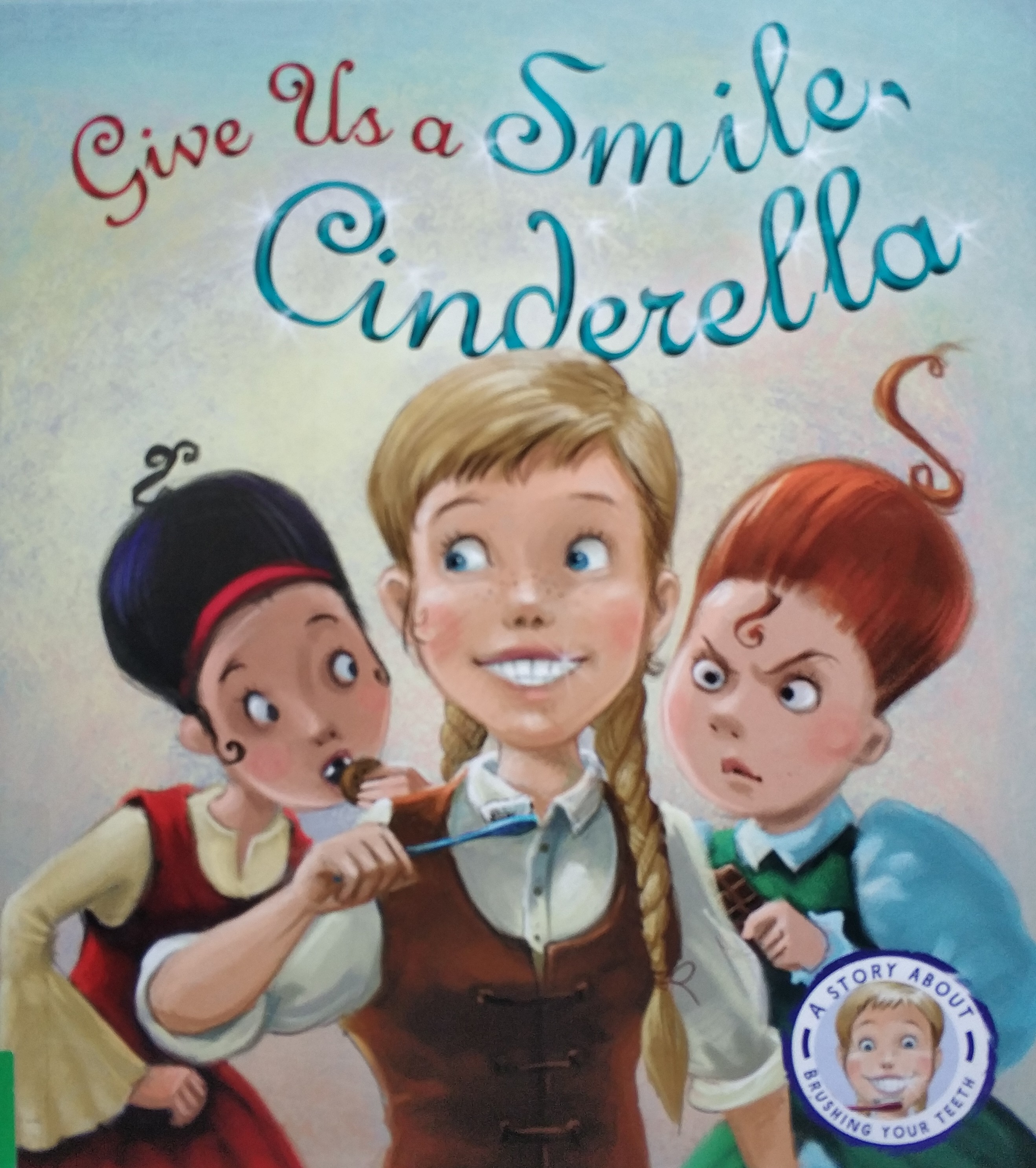 give us smile, cinderella