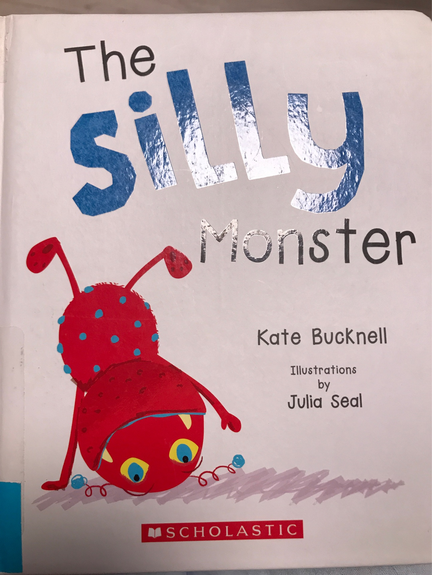 The Silly Monster