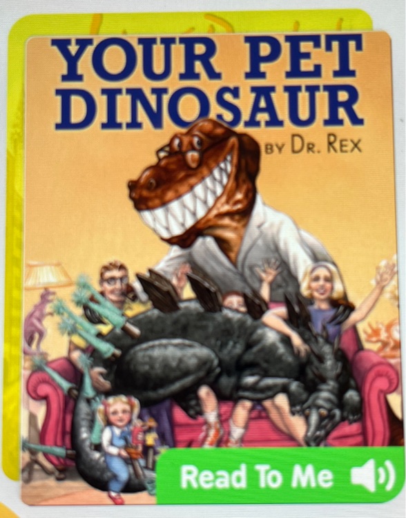 your pet dinosaur