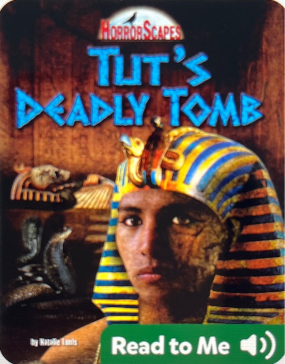 Tut's deadly tomb