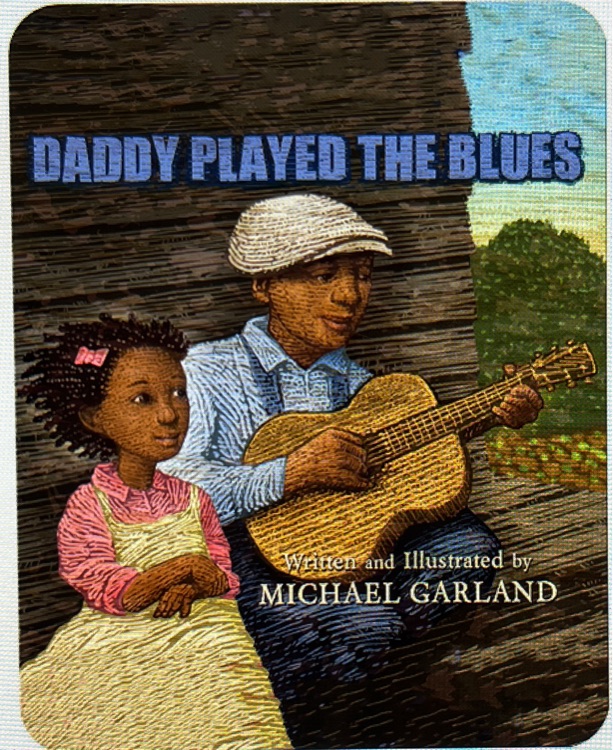 daddy played the blues