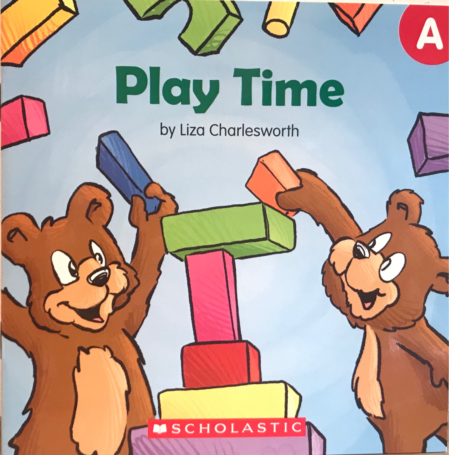 GUIDED READING LEVEL A Buddy Readers: Play Time