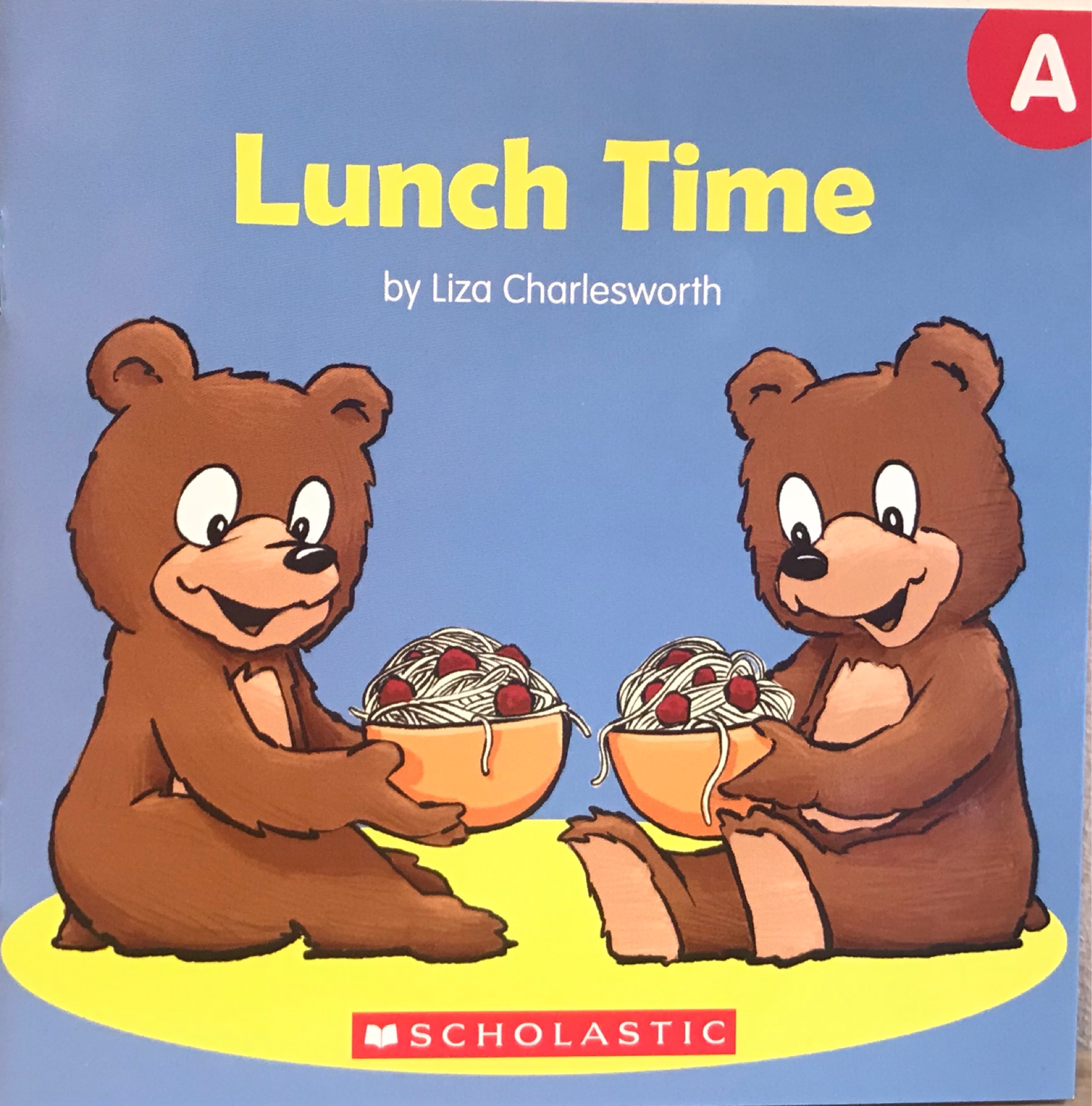 GUIDED READING LEVEL A Buddy Readers: Lunch Time