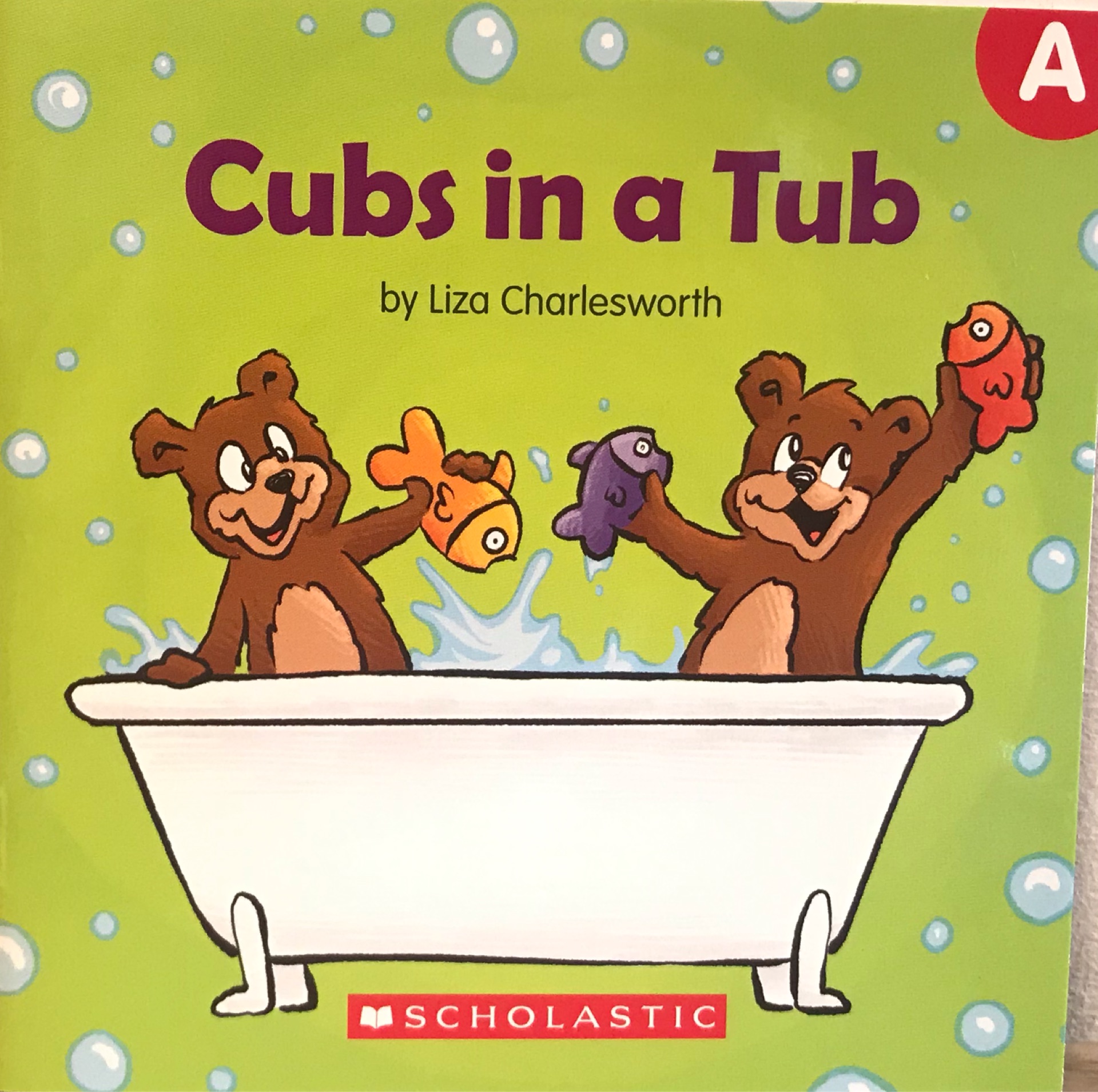 GUIDED READING LEVEL A Buddy Readers: Cubs in a Tub