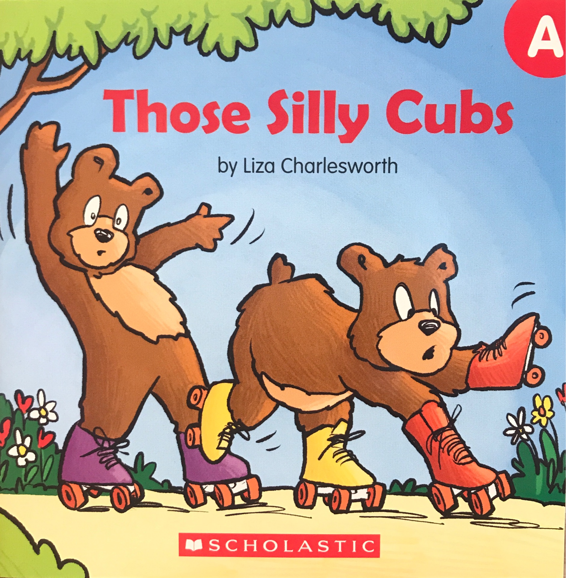 GUIDED READING LEVEL A Buddy Readers: Those Silly Cubs