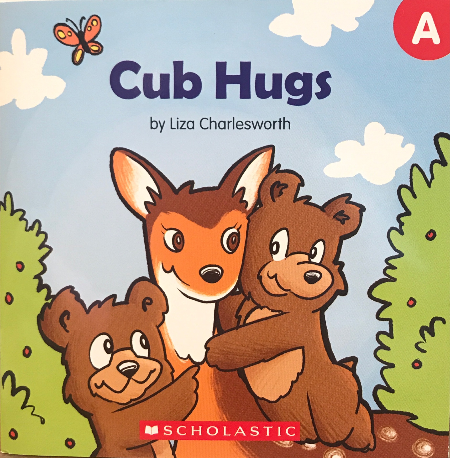 GUIDED READING LEVEL A Buddy Readers: Cub Hugs