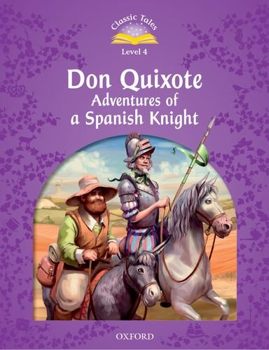 Classic Talesdon Quixote: Adventures of a Spanish Knight Level 4