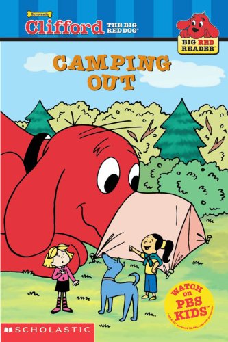 Camping Out(Clifford The Big Red Dog)