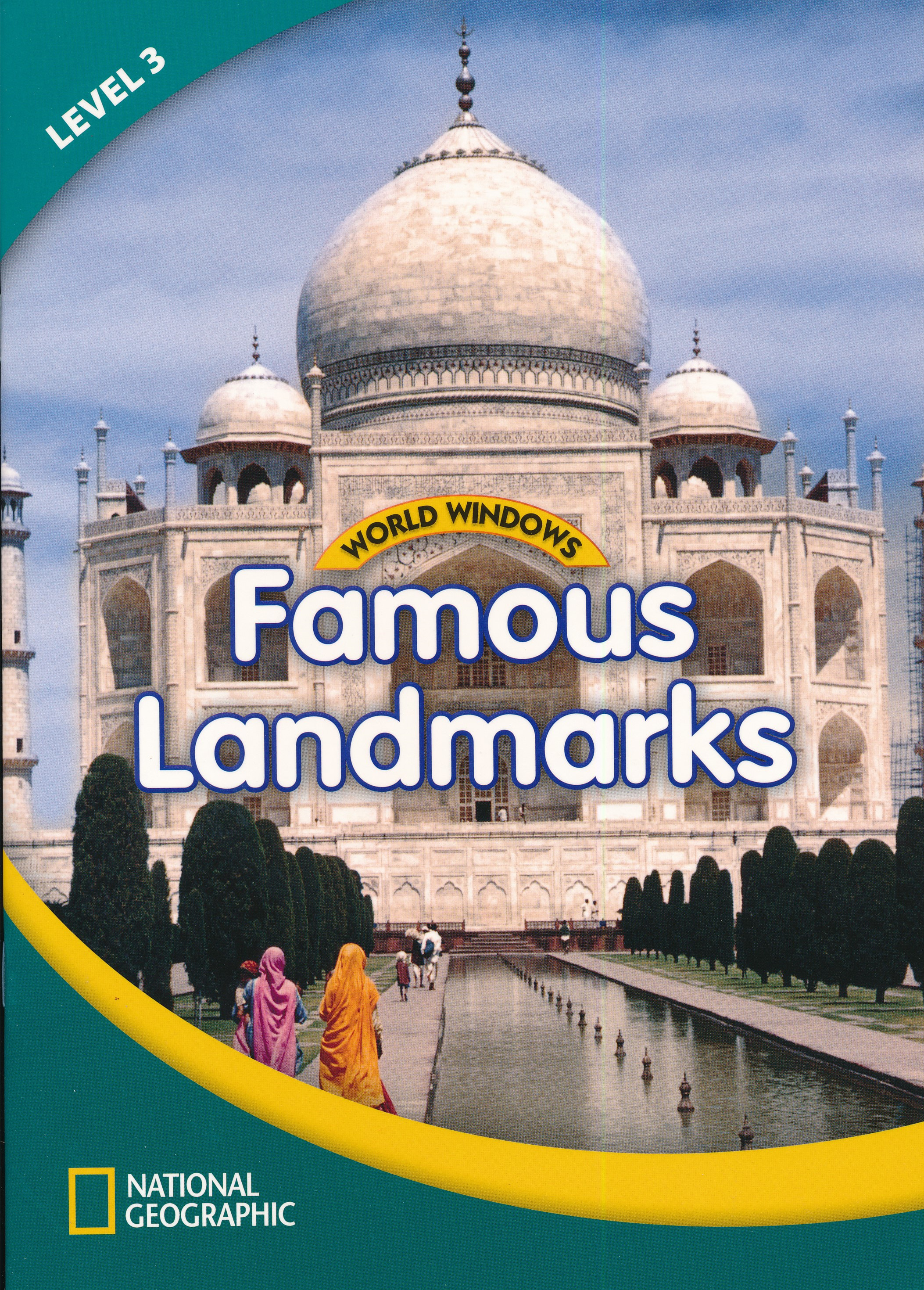 National Geographic World Windows Famous Landmarks 3 Student Book