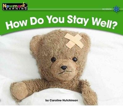 How Do You Stay Well?