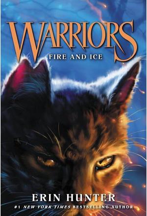 Warriors: The Prophecies Begin#2: Fire and Ice