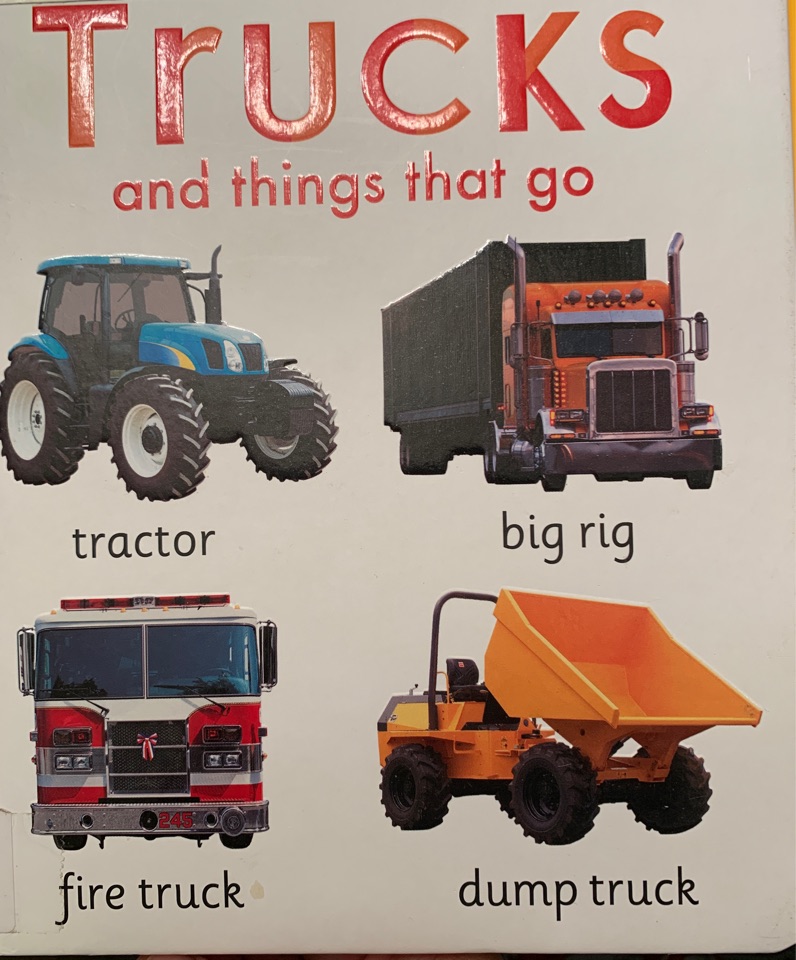 Trucks and things that go