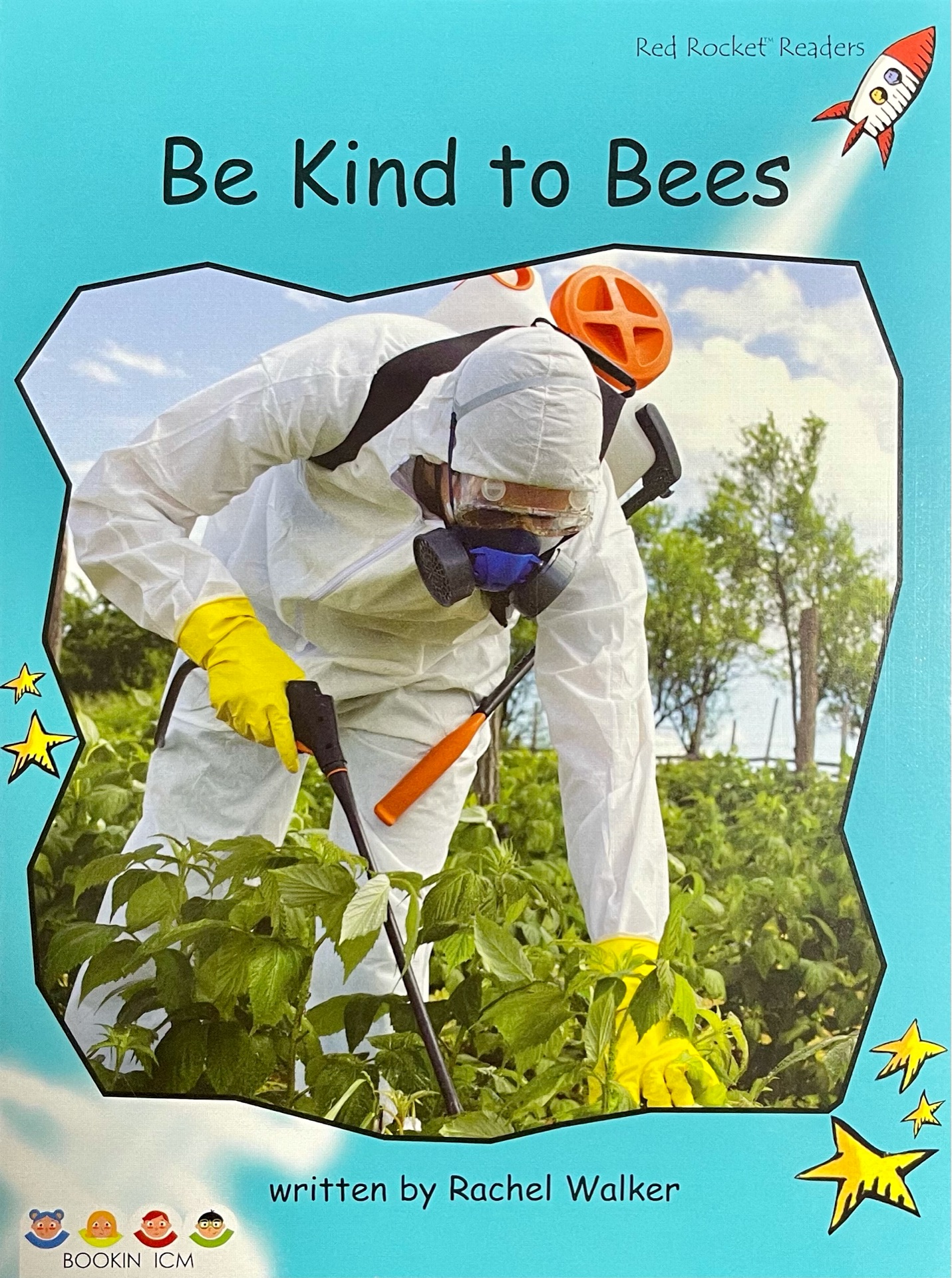 Be kind to bees(Red Rocket Readers)