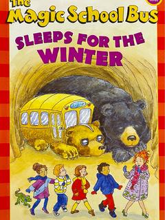 The Magic School Bus Level 2: Sleeps for the Winter