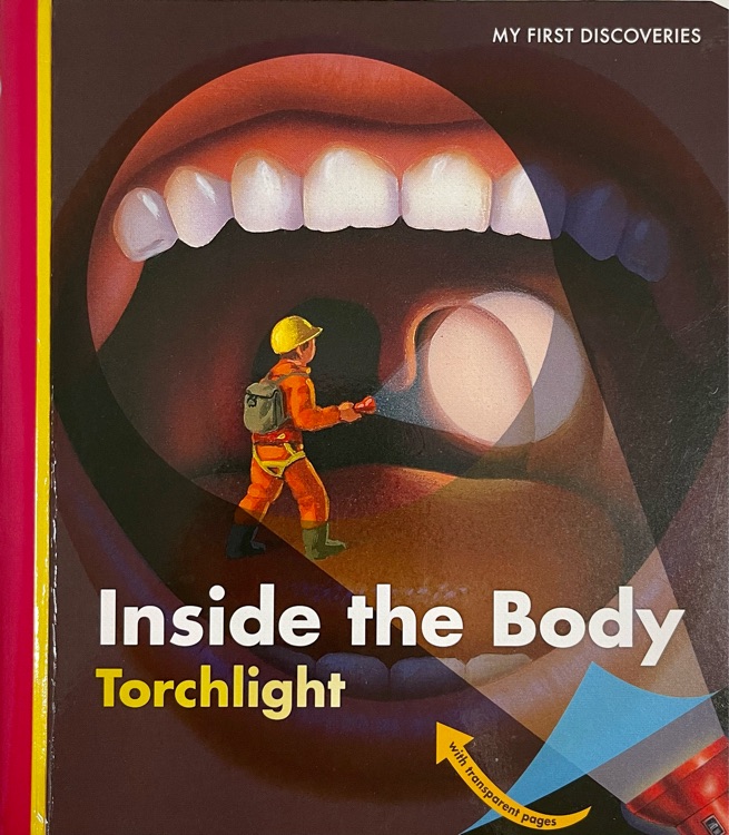 Inside the Body (My First Discovereis/ Torchlight)