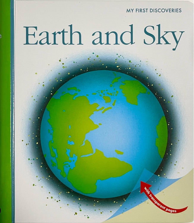 Earth and Sky (My First Discoveries)