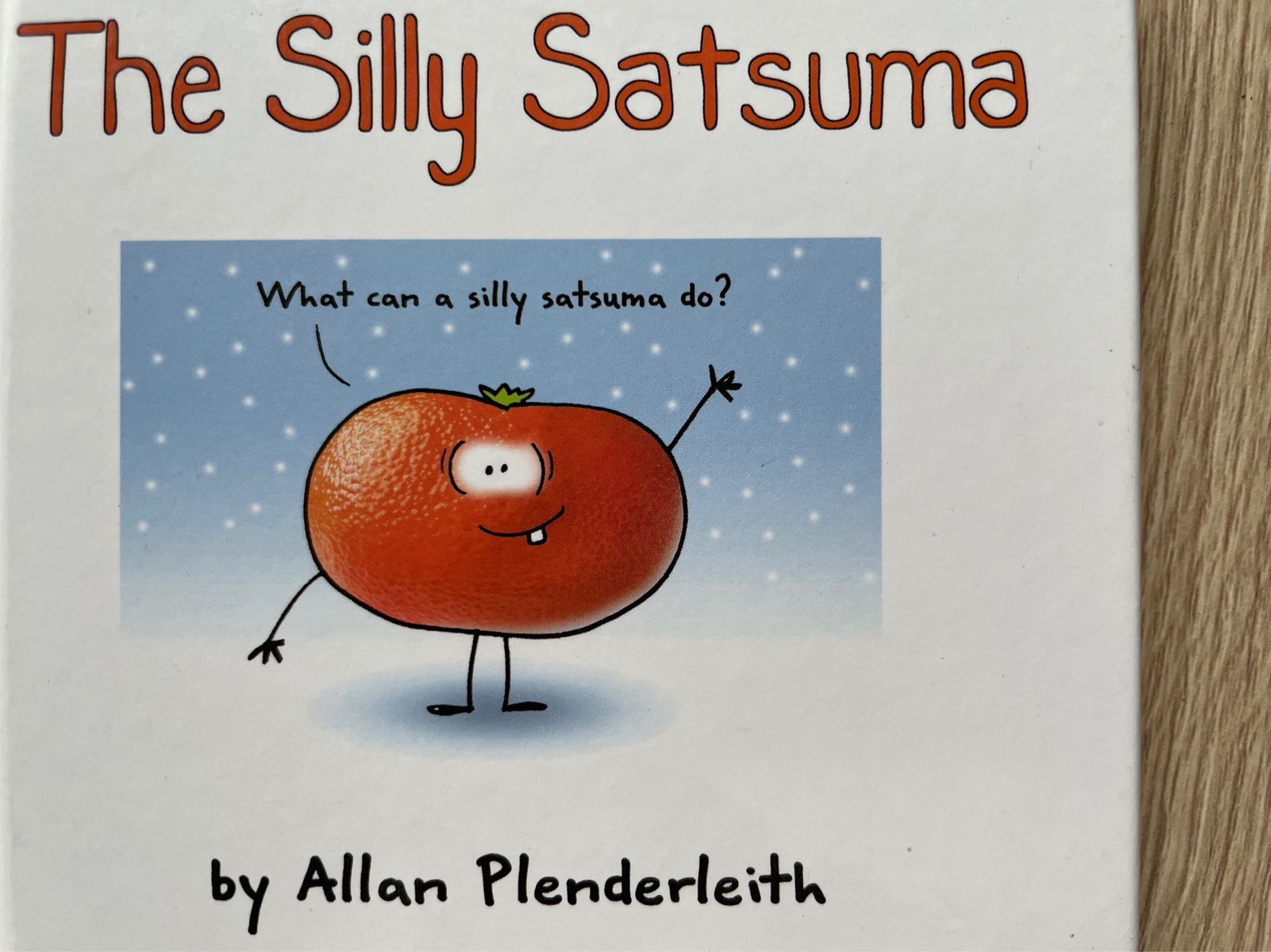 The silly satsuma