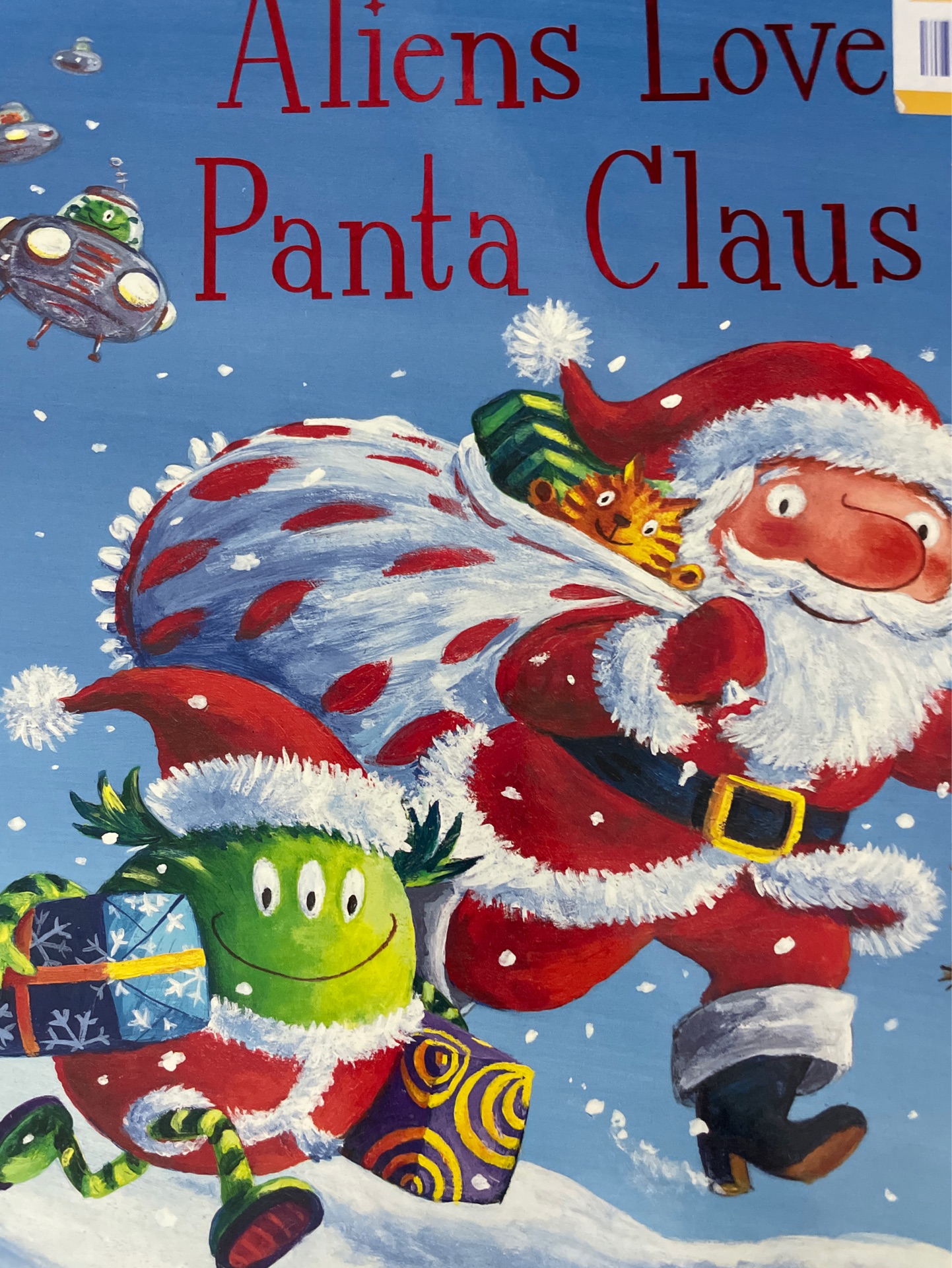 Aliens Love Panta Claus