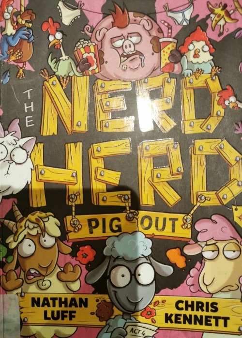 The Nerd Herd 4, Pig out