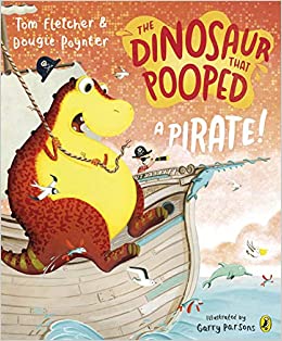 The Dinosaur That Pooped A Pirate