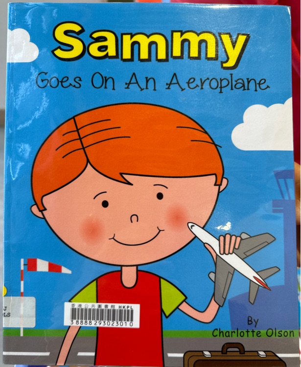 Sammy Goes An Aeroplane