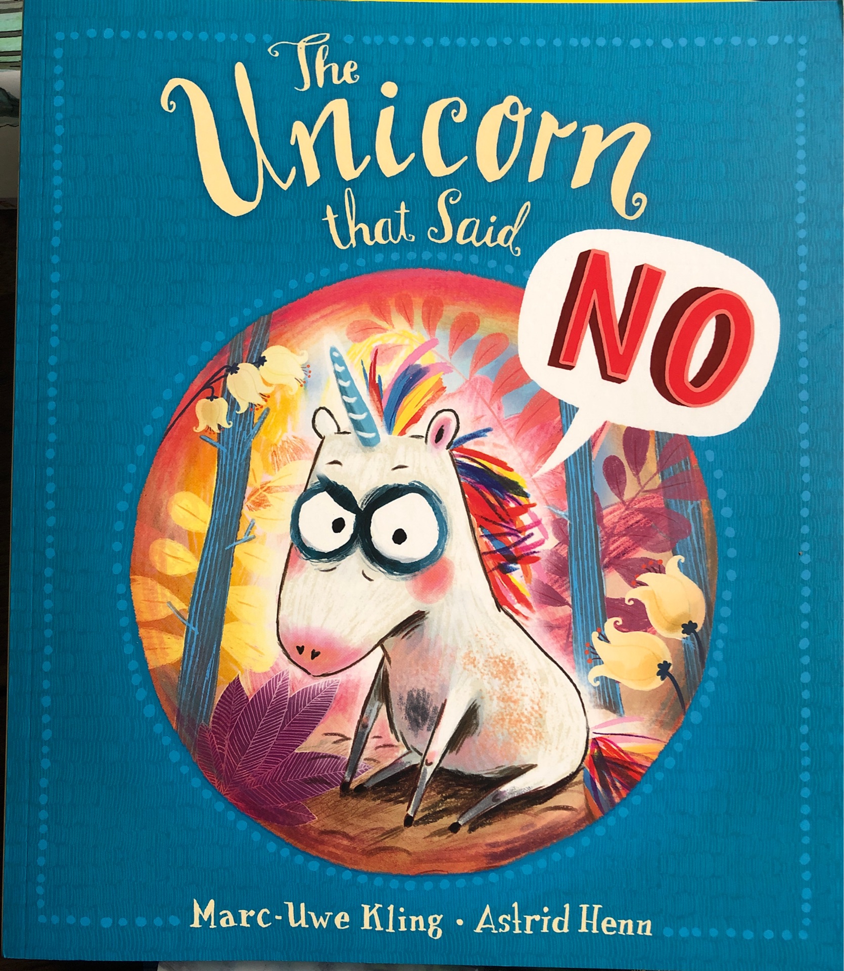 The Unicorn that said no