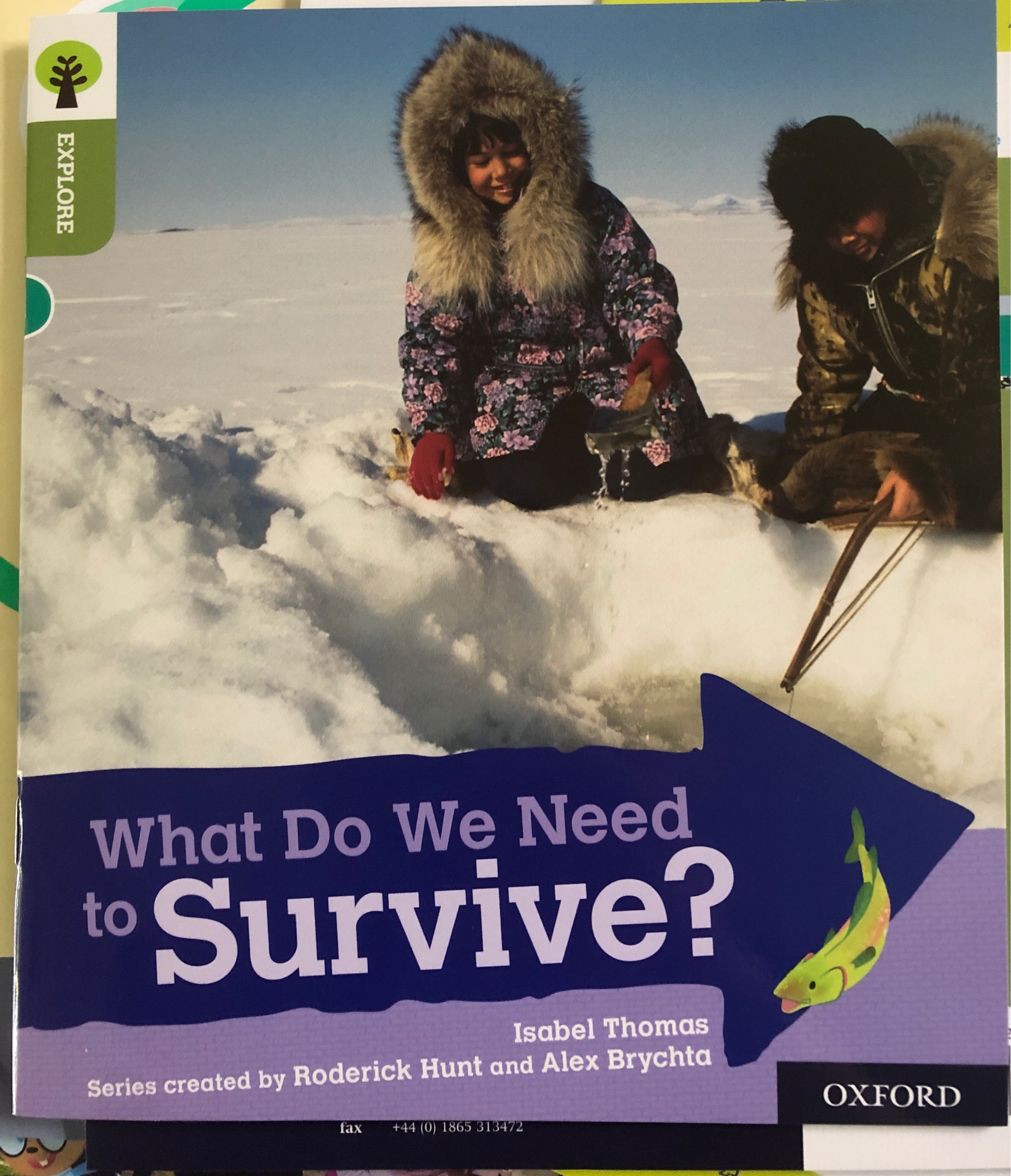 ORT L7 : What Do We Need to Survive?
(Oxford Reading Tree Explore)(Non-fiction)