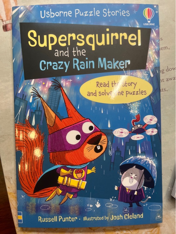 Supersquirrel and the crazy rain maker