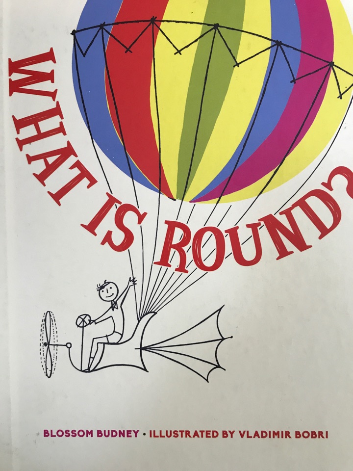 What is round?