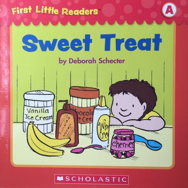 First Little Readers Level A-sweet treat