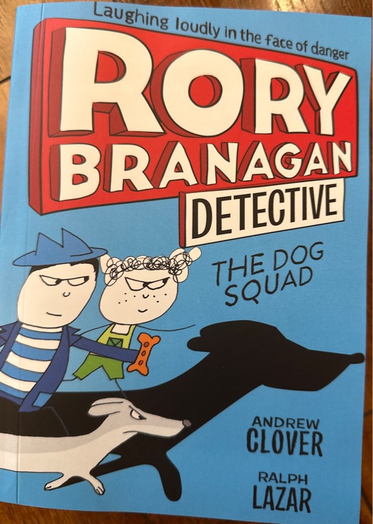 Rory Branagan Detective:The Dog Squad