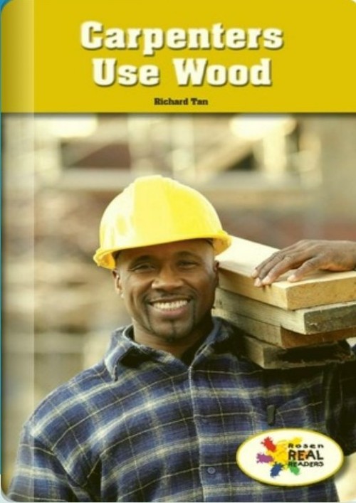 Carpenters Use Wood