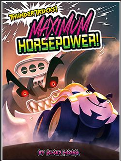 Maximum Horsepower!: A Monster Truck Myth