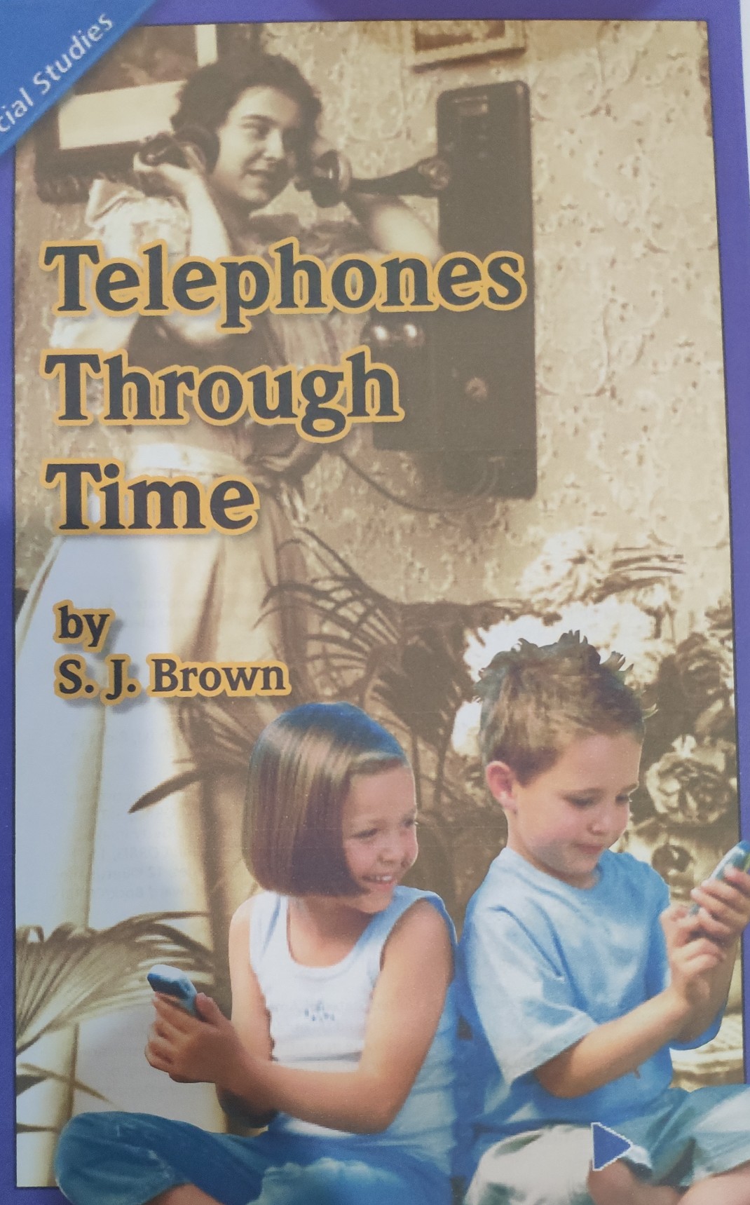 TELEPHONES THROUGH TIME