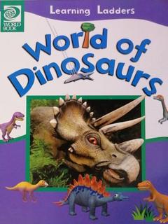 Learning Ladders I: World of Dinosaurs