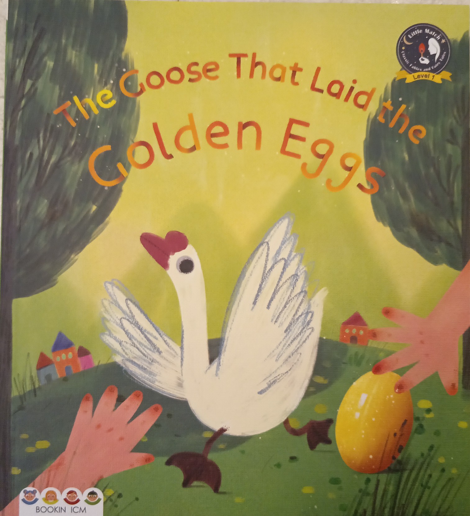 The Goose That Laid the Golden Eggs