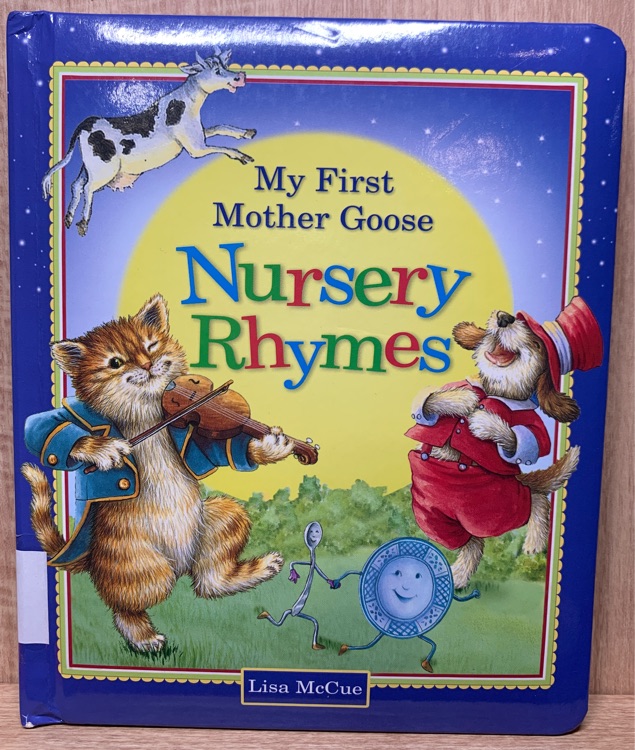 My first mother goose nursery rhymes