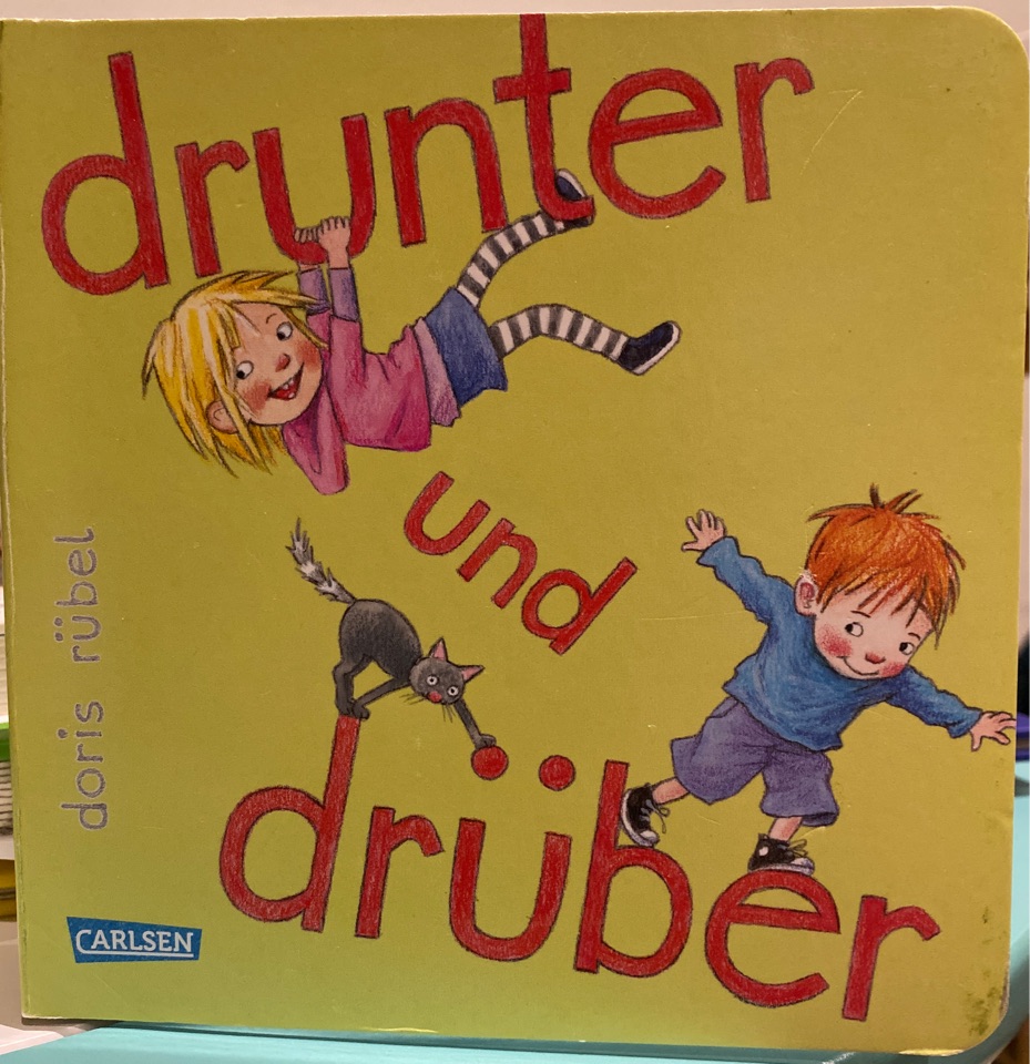 drunter und drüber