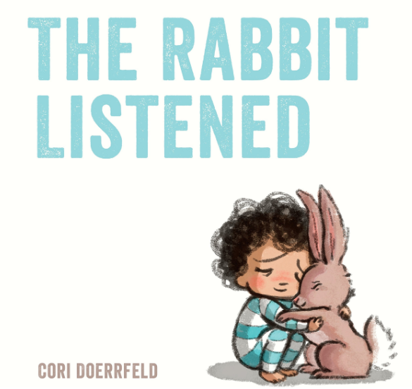 The Rabbit Listened