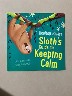 SLOTH's guide to keeping calm