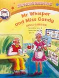 Mr Whisper and Miss Candy