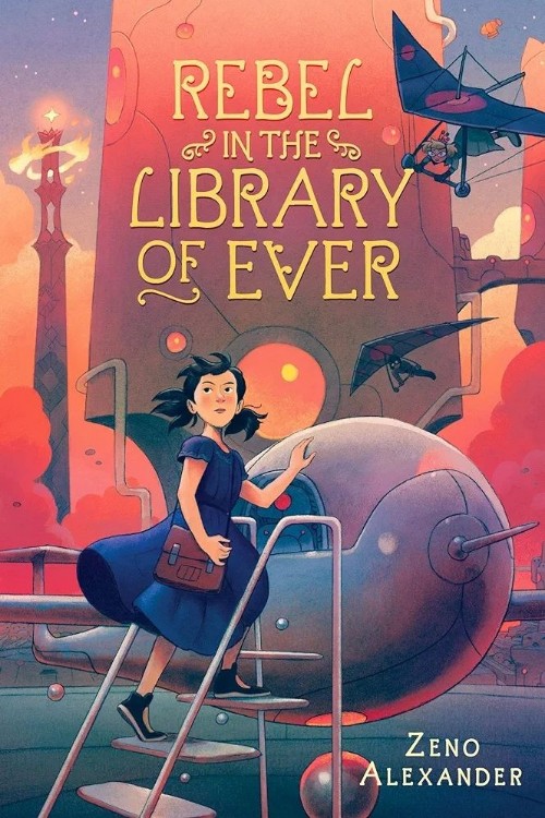 Rebel in the Library of Ever (The Library of Ever, 2) IS