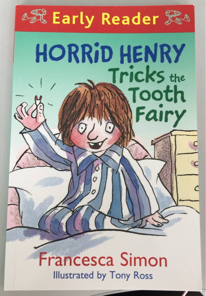 Horrid Henry Tricks the Tooth Fairy