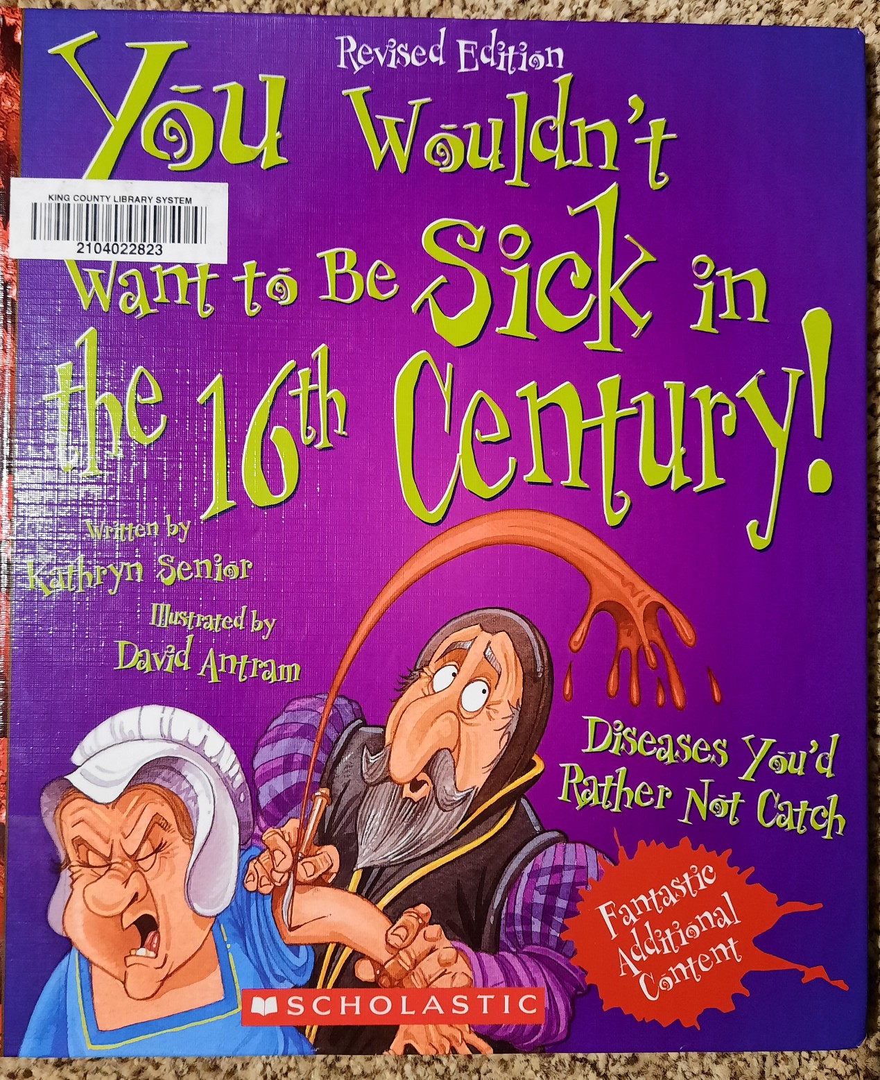 You wouldn't Want to Be Sick in the 16th  Century!