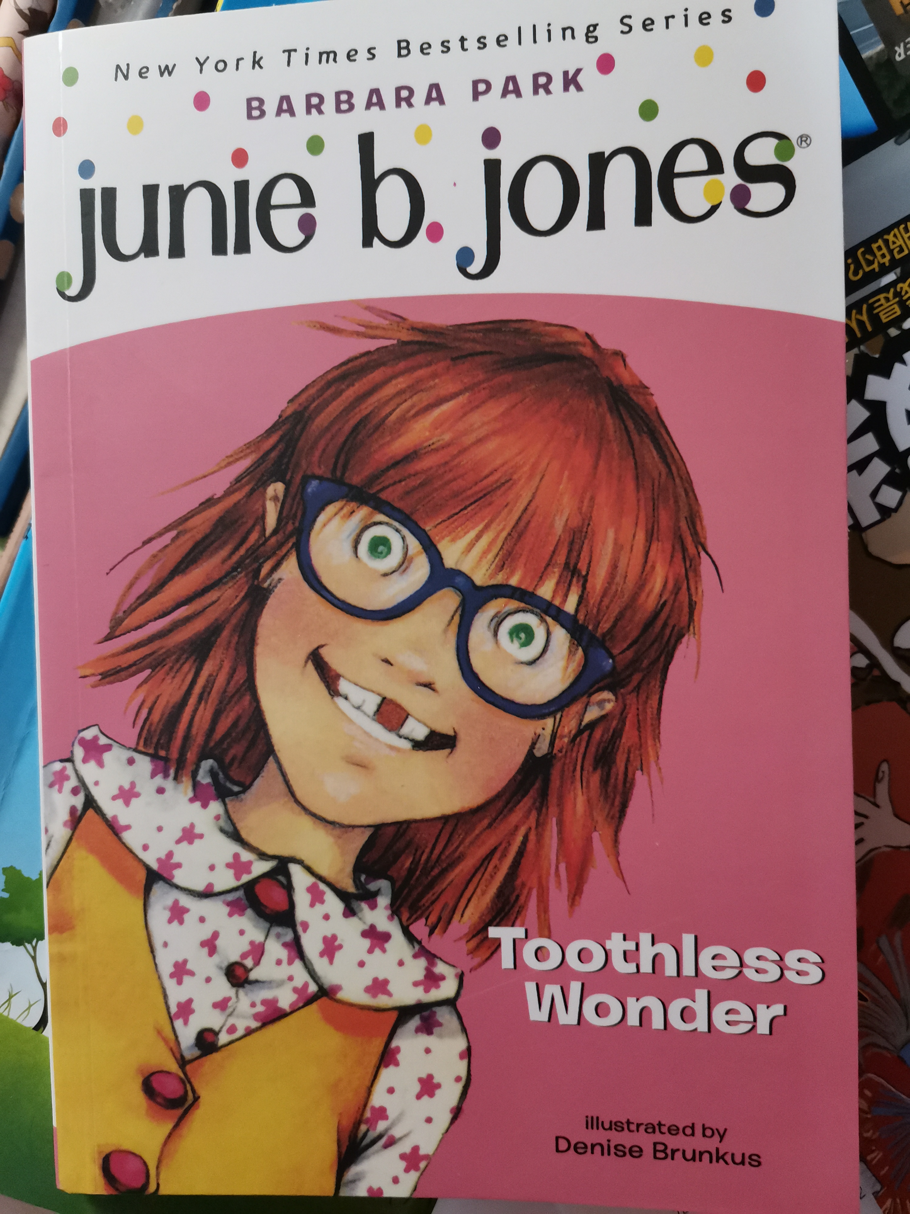 Junie B. Jones#20:Junie B., First Grader: Toothless Wonder